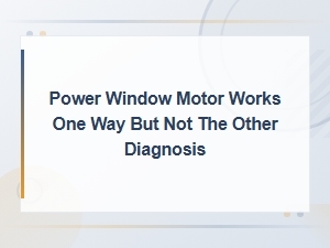 Power Window Works One Way but Not the Other: Switch Diagnosis and Fix